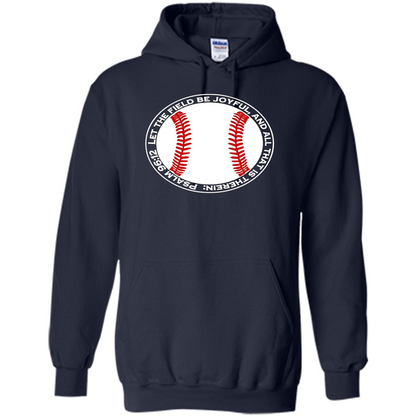 Baseball Player T-shirt Let The Field Be Joyful Navy
