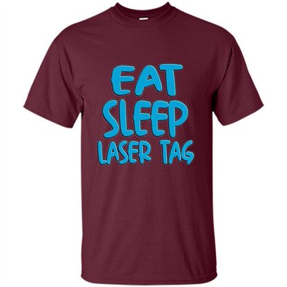 Eat Sleep Laser Tag T-shirt Maroon