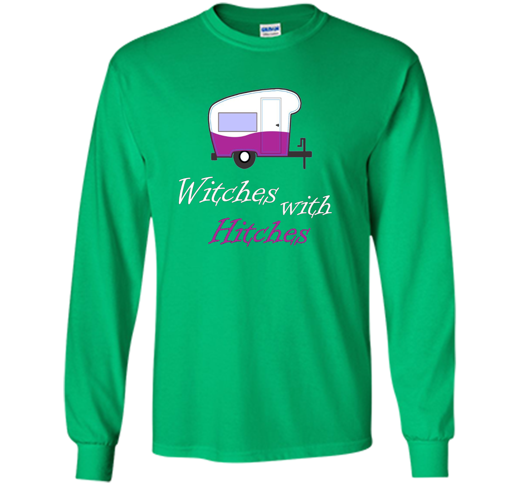 Camping T-shirt Witches With Hitches T-shirt Irish Green