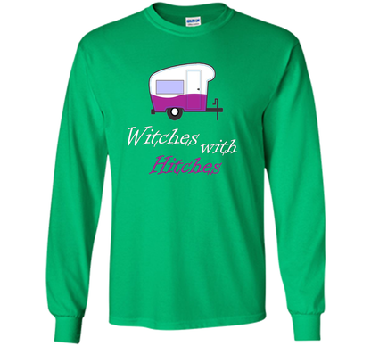 Camping T-shirt Witches With Hitches T-shirt Irish Green