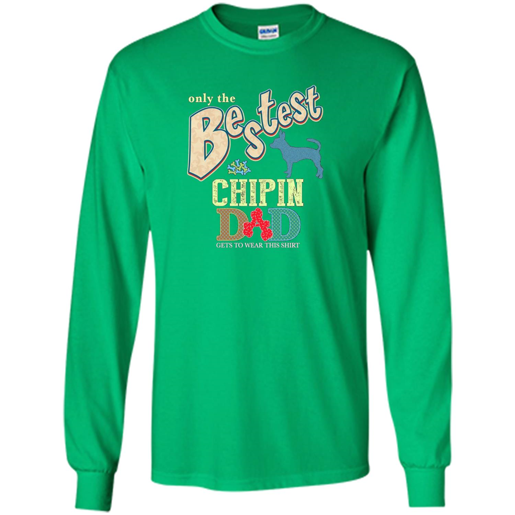 Bestest Chipin Dad Best Chipin T-shirt Irish Green