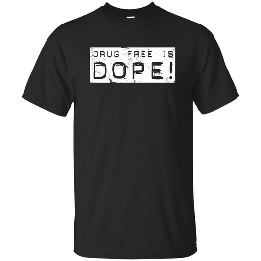 Drug Free Is Dope T-shirt Black