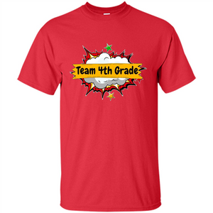 Team 4th Grade T-shirt Back To School Teacher Student T-shirt