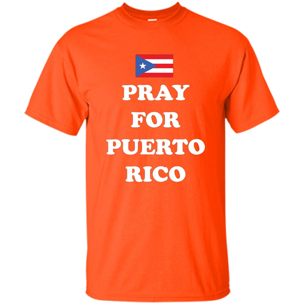 Pray For Puerto Rico Support T-Shirt Orange