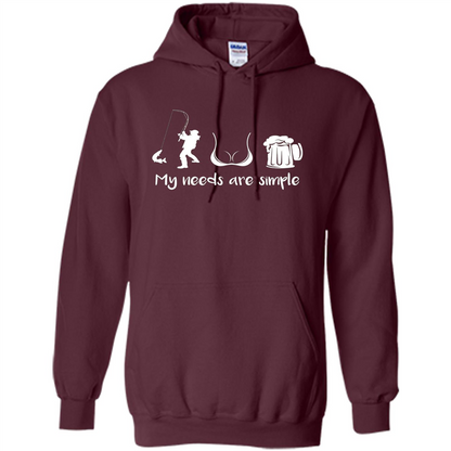 My Needs Are Simple T-shirt Funny Fishing Boobs Beer T-shirt Maroon