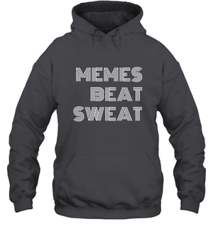 Memes Beat Sweat Shirt Hoodie