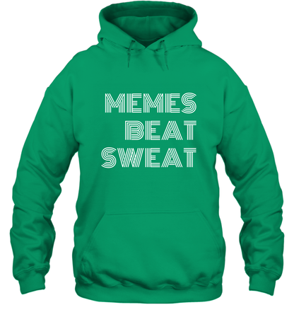 Memes Beat Sweat Shirt Hoodie Hoodie Irish