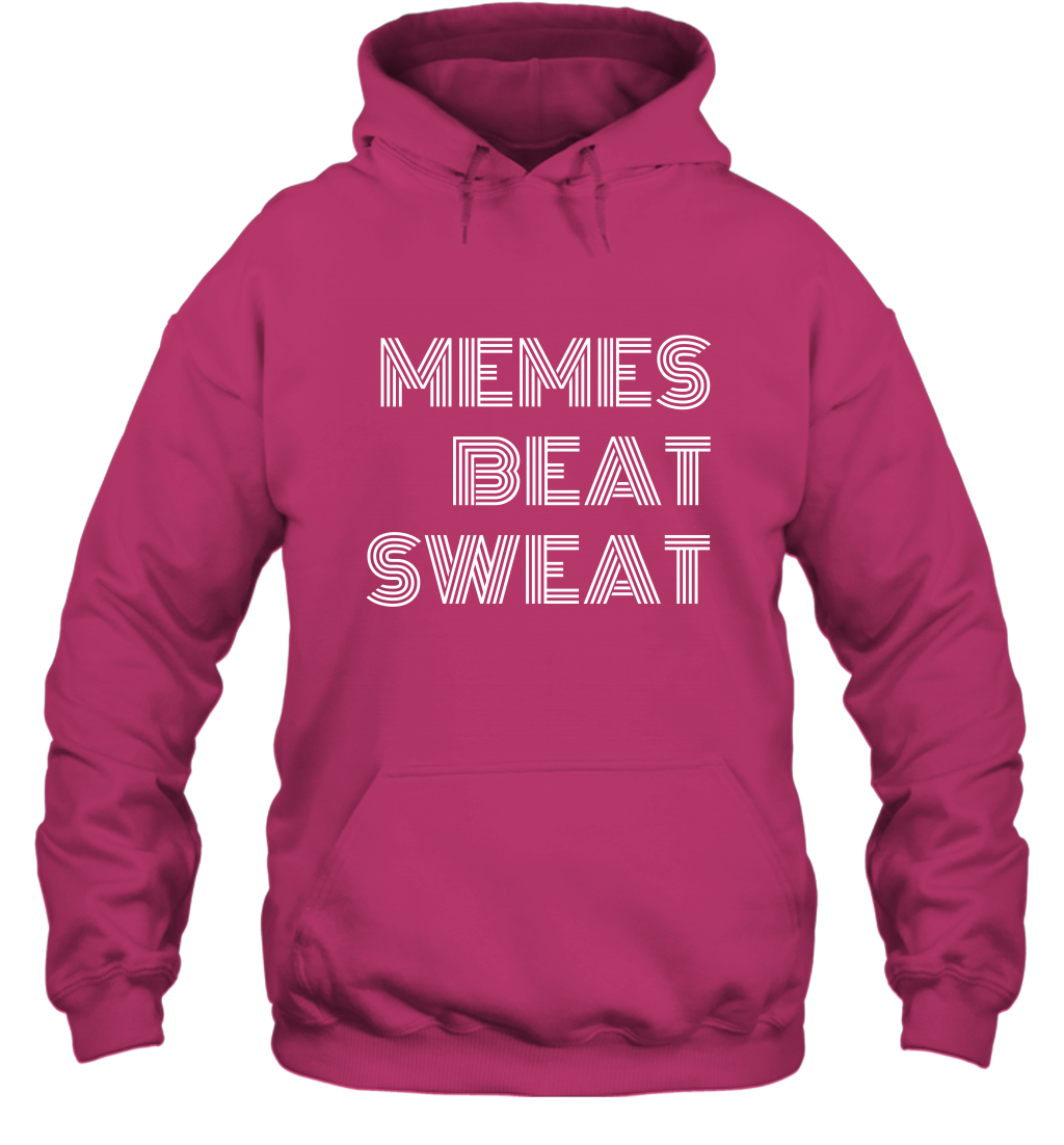 Memes Beat Sweat Shirt Hoodie Hoodie Heliconia