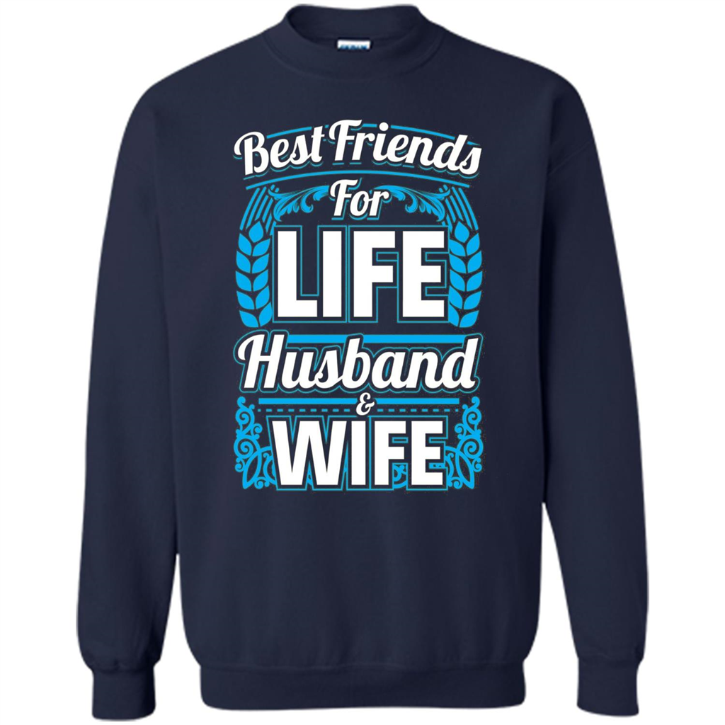 Husband And Wife T-shirts - Best Friends For Life