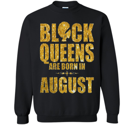 Black Queens are born in August Funny T-shirt Black