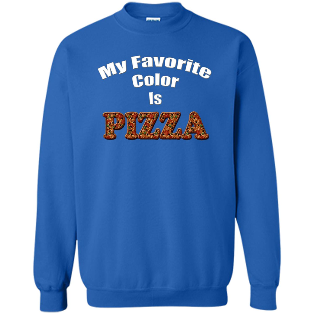 Funny Pizza T-shirt My Favorite Color Is Pizza T-shirt Royal