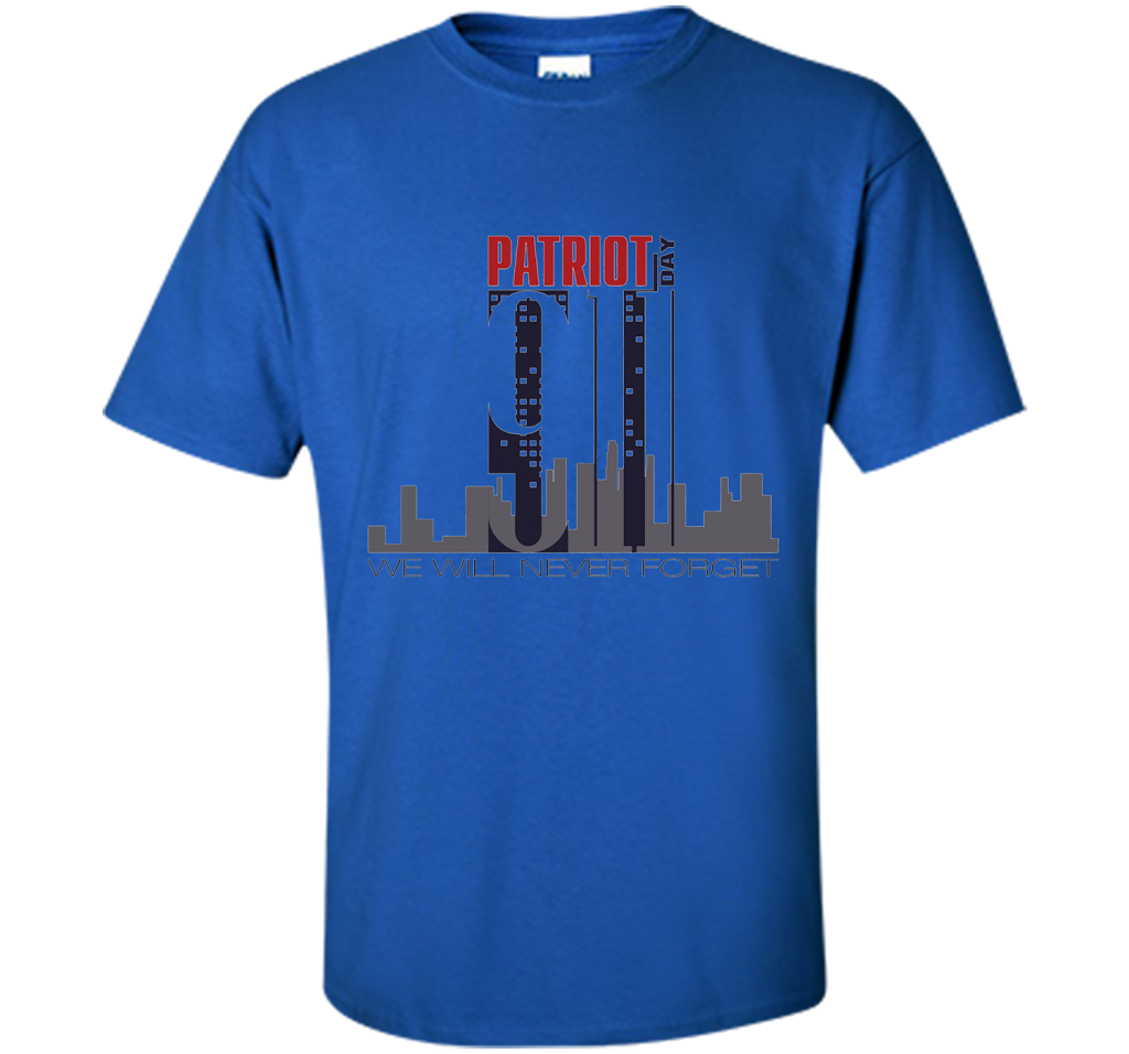 Patriot Day 911 Memorial Twin Tower We Will Never Forget TSh t-shirt Royal