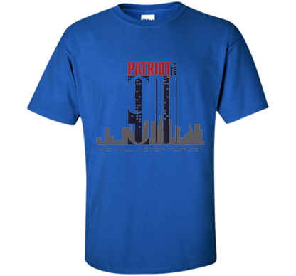 Patriot Day 911 Memorial Twin Tower We Will Never Forget TSh t-shirt Royal