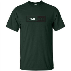 Fathers Day T-shirt Rad Dad