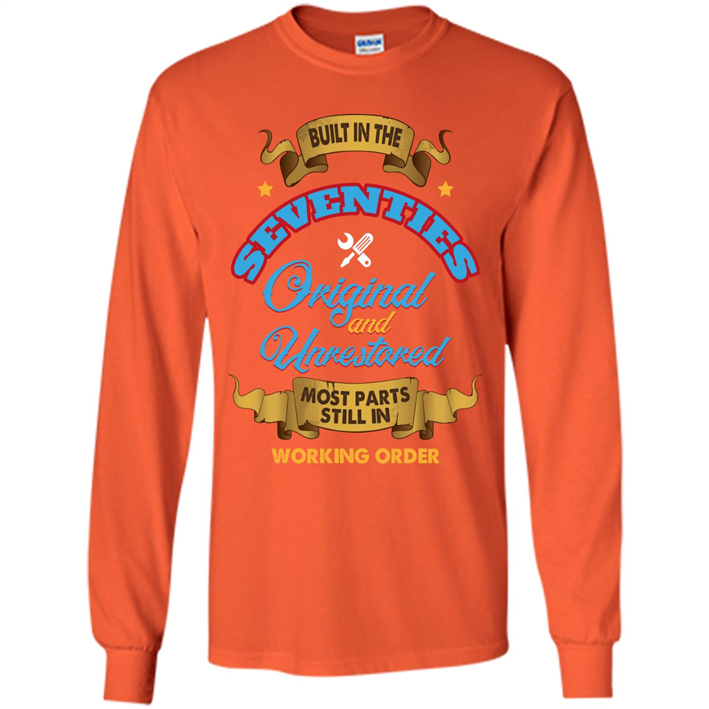 Built in 70s Original and Unrestored Most Parts Still In Working Order T-shirt Orange