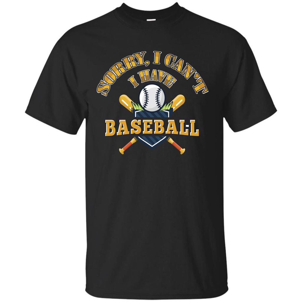 Baseball T-shirt Sorry, I Can't I Have Baseball Black