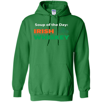 Funny Irish Whiskey Drinking Tshirt Soup Of The Day T-shirt Irish Green