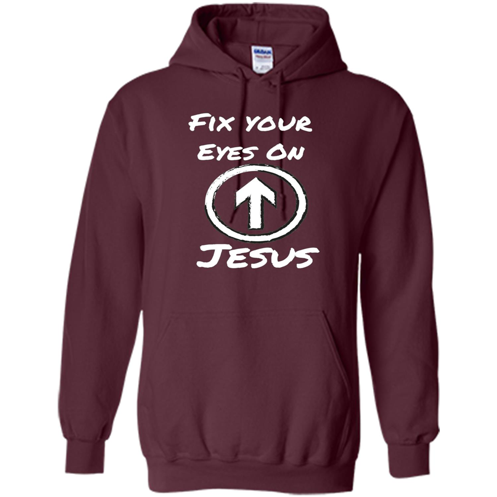 Fix Your Eyes On Jesus T-shirt Faithful Christians Maroon