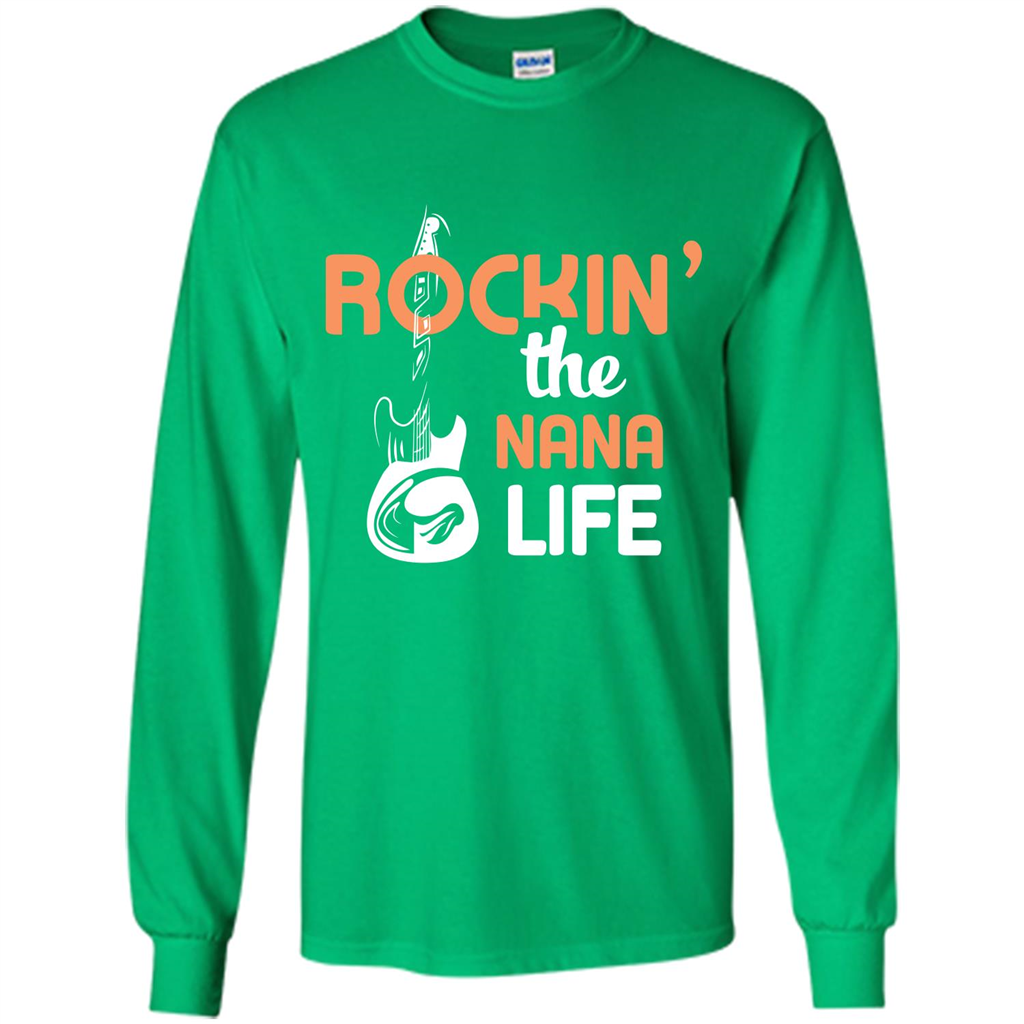 Nana T-shirt Rockin’ The Nana Life Irish Green