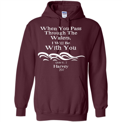 Christian T-shirt When You Pass Through The Waters I Will Be With You Isaiah
