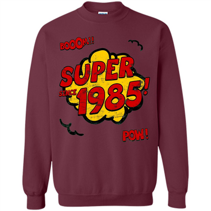 Birthday Gift T-shirt Super Since 1985 Maroon