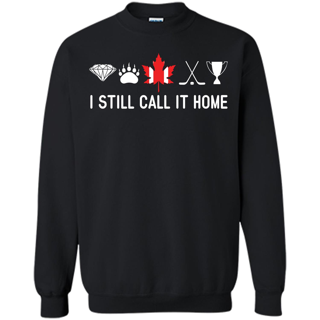Canada T-shirt I Still Call It Home T-shirt Black
