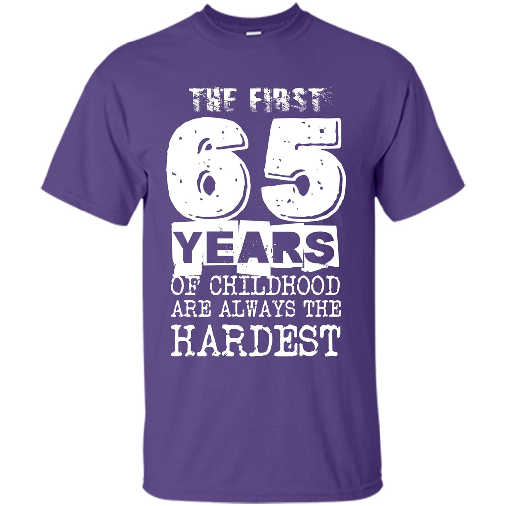 The First 65 Years Of Childhood Are Always The Hardest Purple