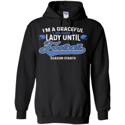 Football T-shirt I'm A Graceful And Classy Lady T-shirt Orange