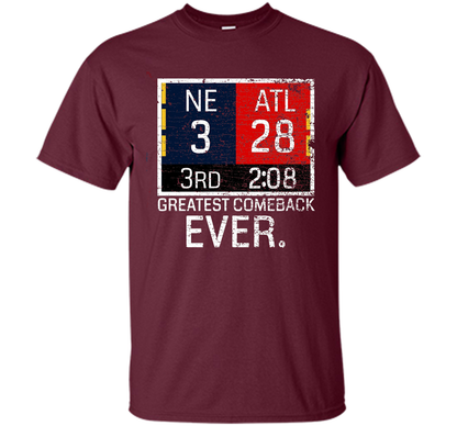 New England 3 - Atlanta 28 T-shirt - Greatest Comeback Ever T-shirt Maroon