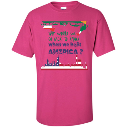 Africa - America T-shirt Build America Heliconia
