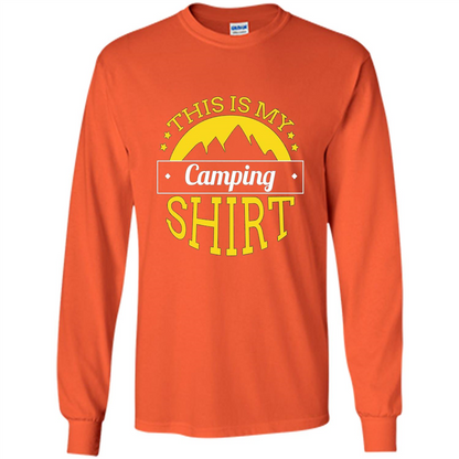 This Is My Camping T-Shirt For Hiking And Exploring Orange