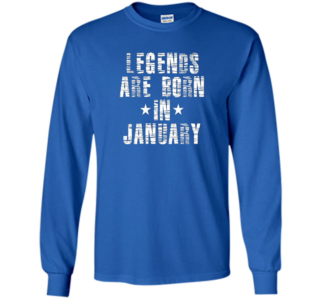 Novelty Legends Are Born In January T-Shirt t-shirt Royal