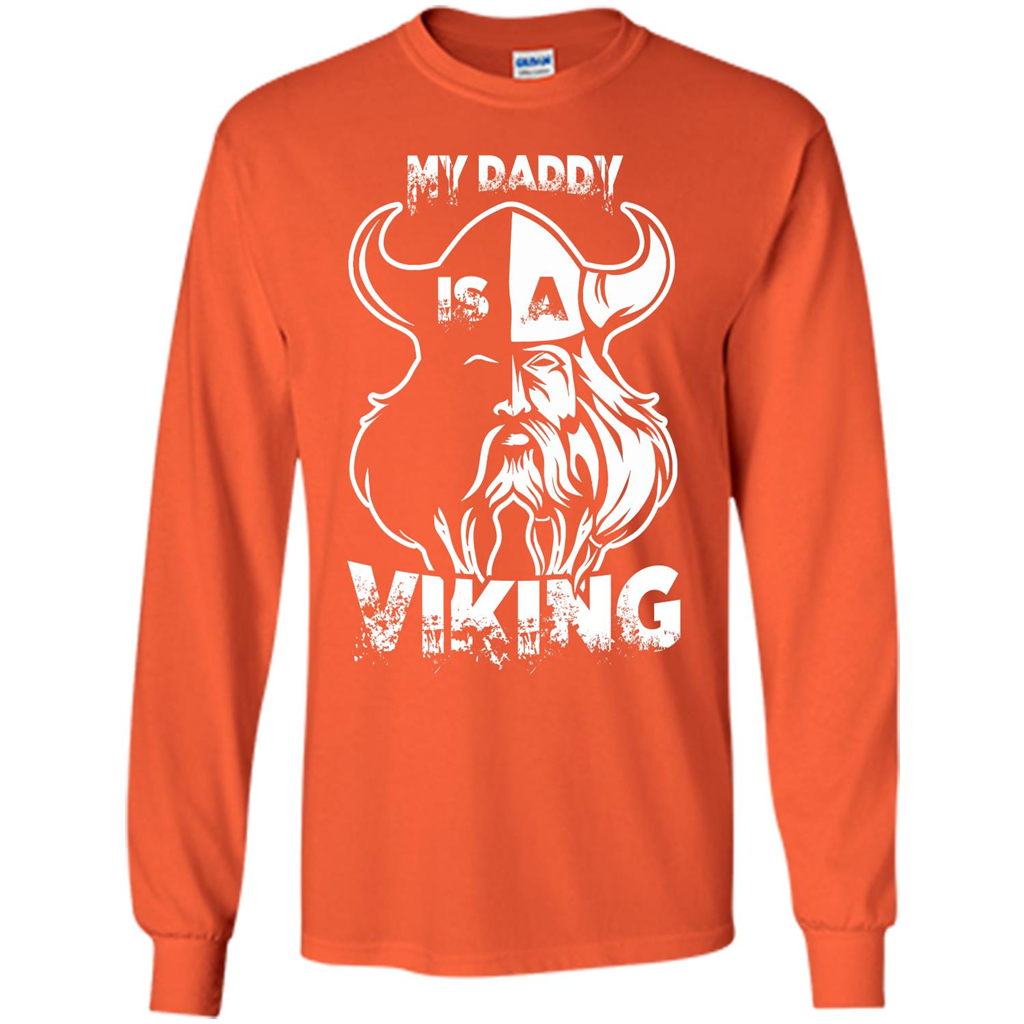 Family T-shirt My Daddy Is A Viking T-shirt Orange
