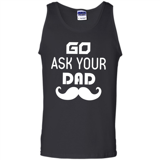 Mommy T-shirt Go Ask Your Dad Black