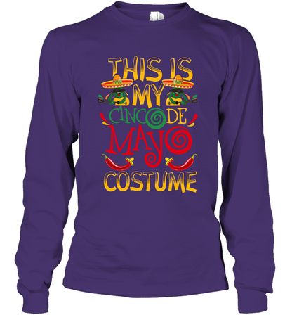 This Is My Cinco De Mayo Costume Shirt Long Sleeve T-Shirt Long Sleeve T-Shirt Purple