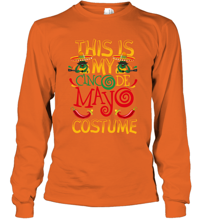 This Is My Cinco De Mayo Costume Shirt Long Sleeve T-Shirt Long Sleeve T-Shirt Orange