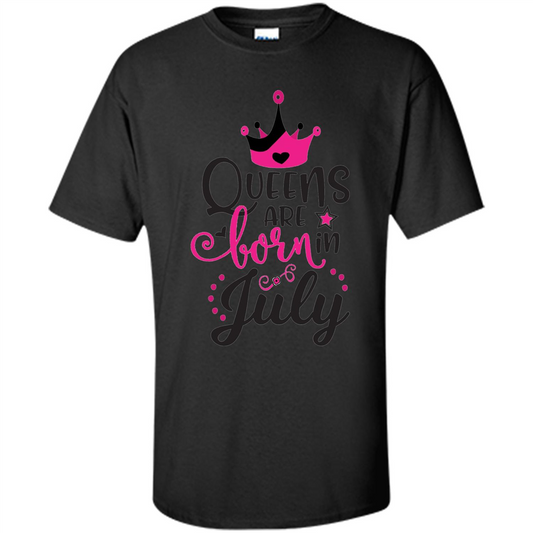 Queens Are Born in July T-shirt Black