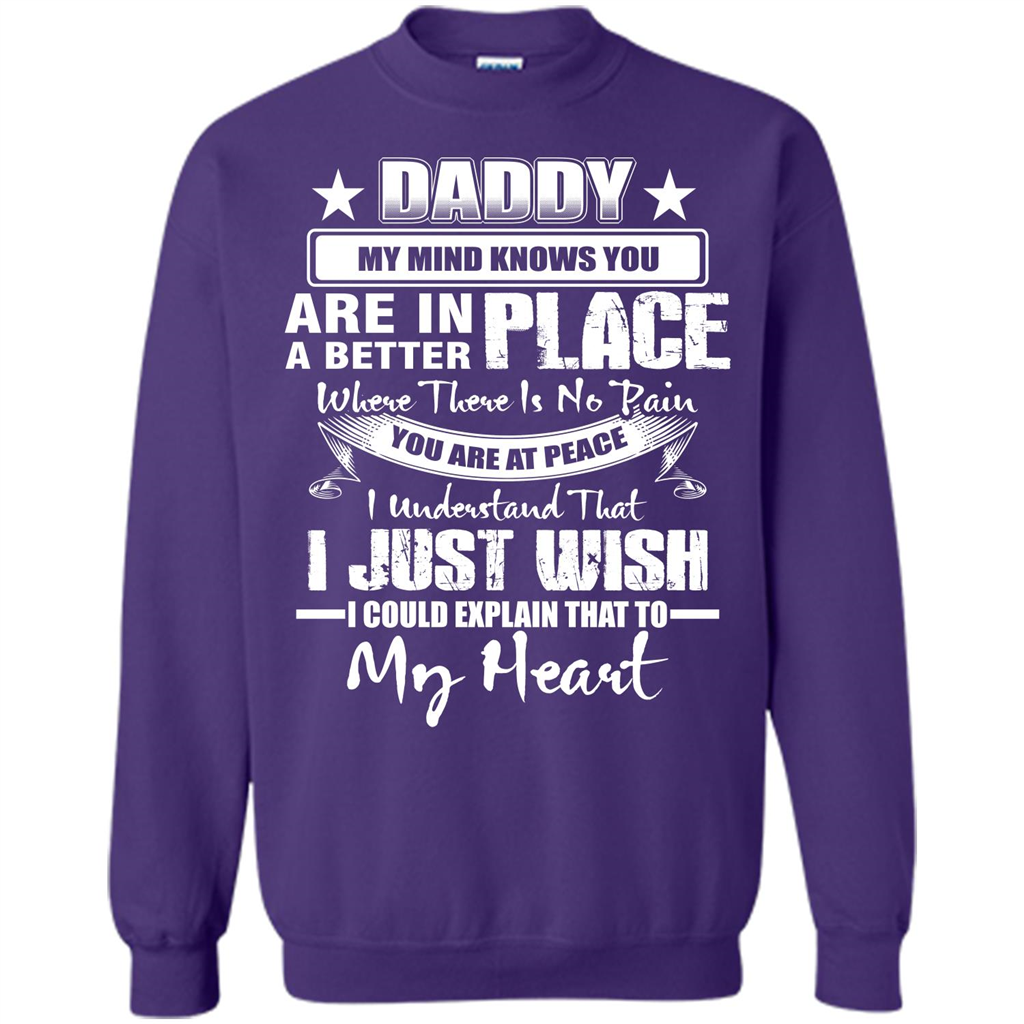 Daddy My Mind Knows You Are In A Better Place T-shirt Purple