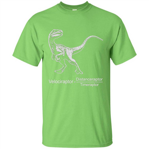 Velociraptor Distanceraptor Timeraptor T-shirt