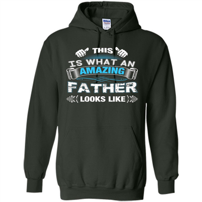 Fathers Day T-shirt This is What An Amazing Looks Like Forest Green