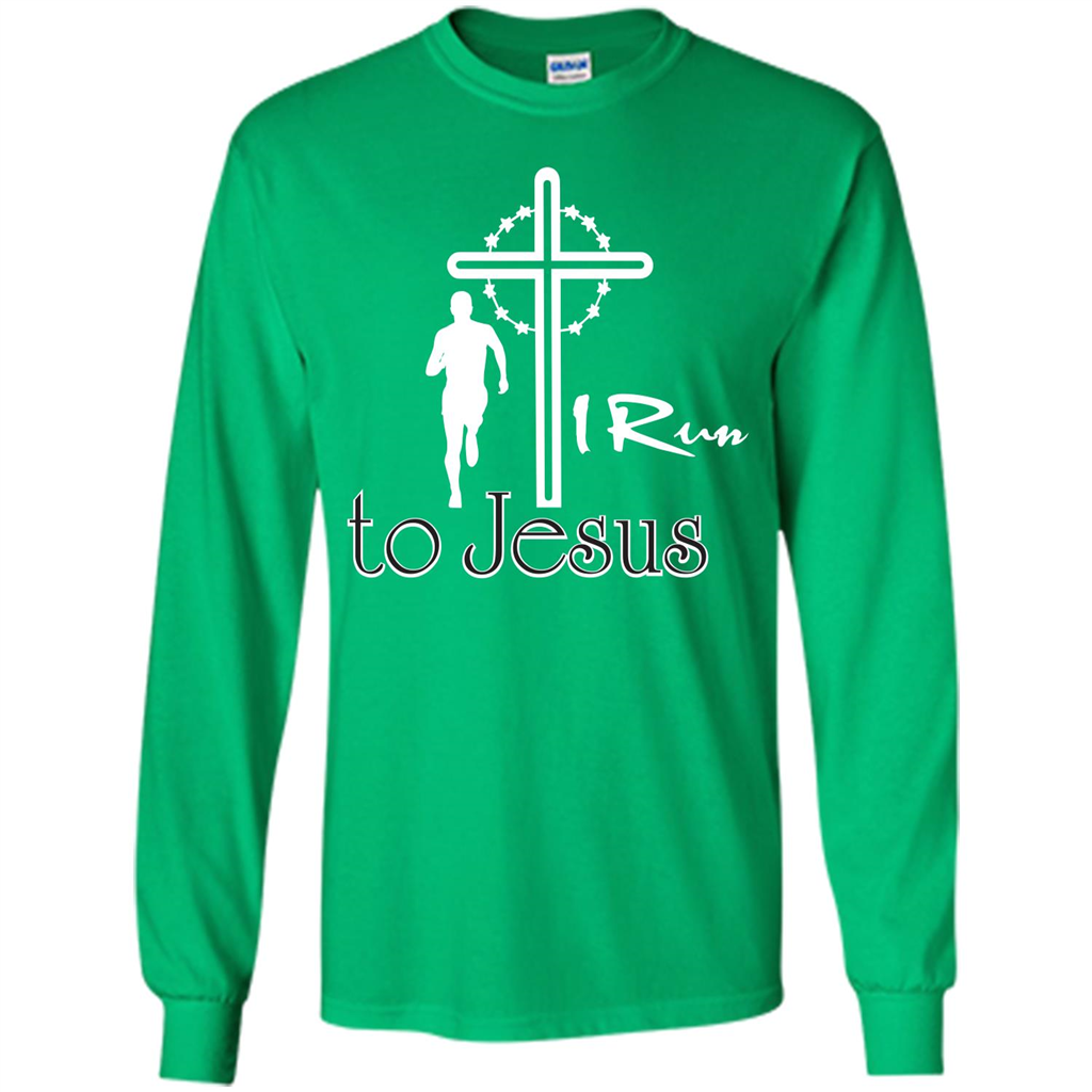 Christian T-shirt I Run To Jesus T-shirt Irish Green