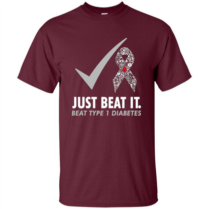 Just Beat It T-shirt Beat Type 1 Diabetes Maroon