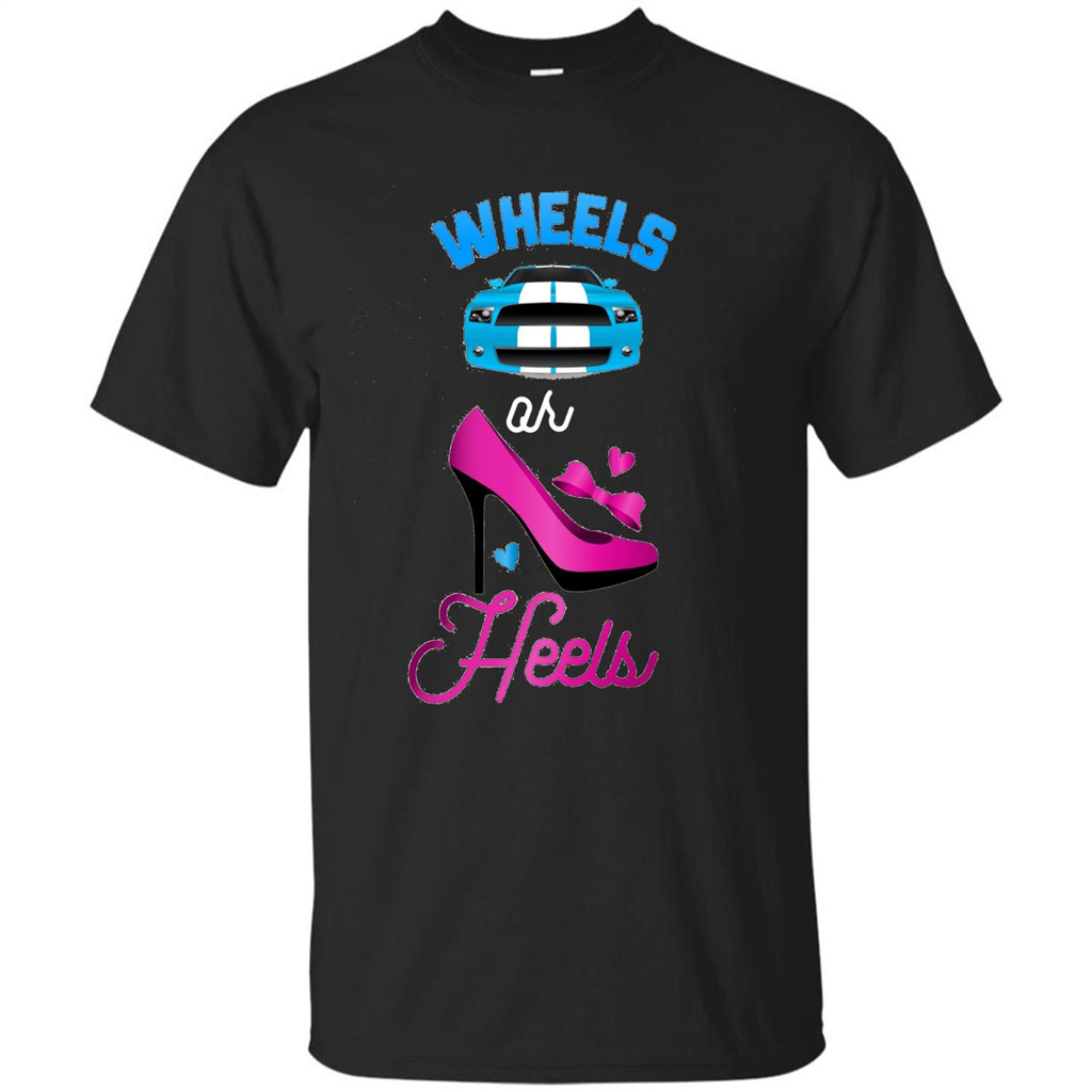 Wheels Or Heels We Love You Gender Reveal Party T-shirt Black