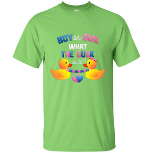 Boy Or Girl What The Duck Is It T-Shirt Gender Reveal Party T-Shirts