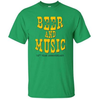 Beer And Music 10th Year Anniversary T-shirt Irish Green