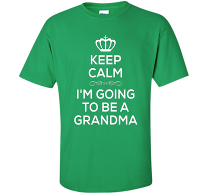 Keep Calm I'm Going To Be A Grandma T Shirt Pregnancy . t-shirt Irish Green