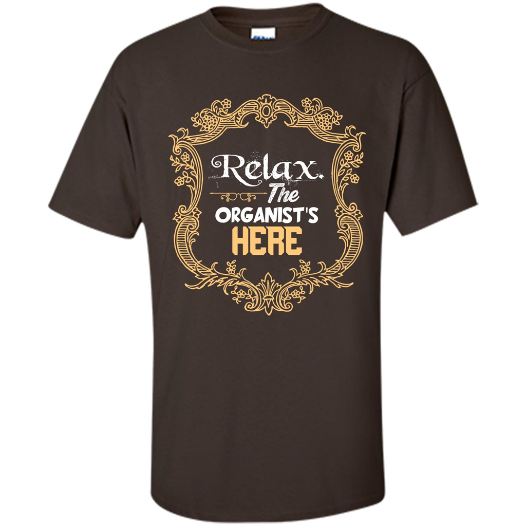 Relax. The Organist's Here T-shirt Dark Chocolate