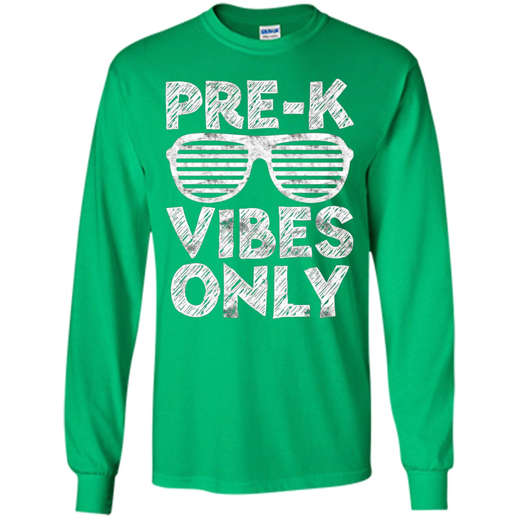 Pre-K Vibes Only T-Shirt Funny Back To School T-shirt Irish Green
