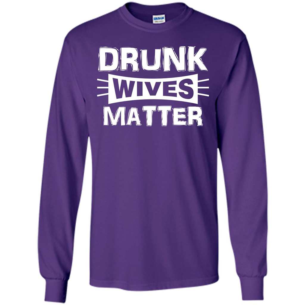 Drunk Wives Matter T-shirt Purple