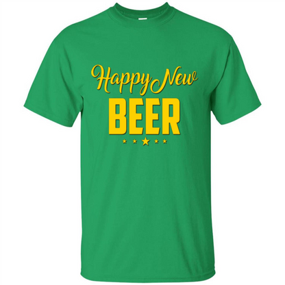 Happy New Beer T-shirt Beer Lover T-shirt Irish Green